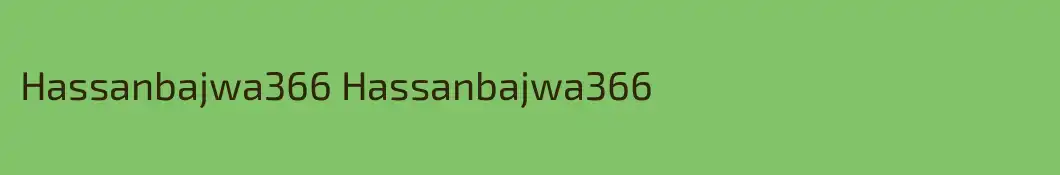 Hassanbajwa366 Hassanbajwa366